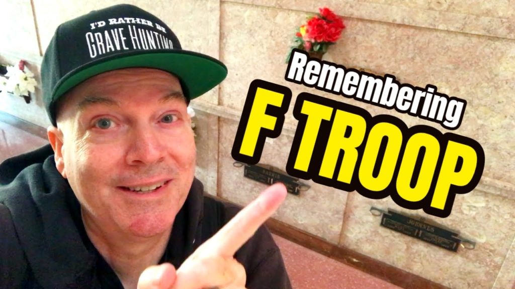 Famous Graves - F TROOP TV Show Cast & Others