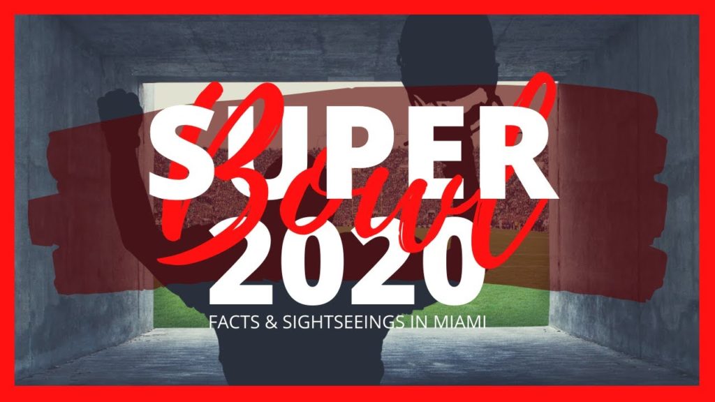 SUPER BOWL 2020 | [Hard Rock Stadium, Miami Florida] 🐙