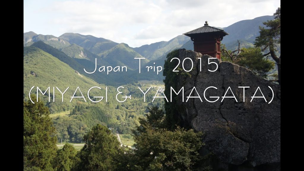 【旅行(Japan Trip)】宮城&山形(MIYAGI & YAMAGATA)
