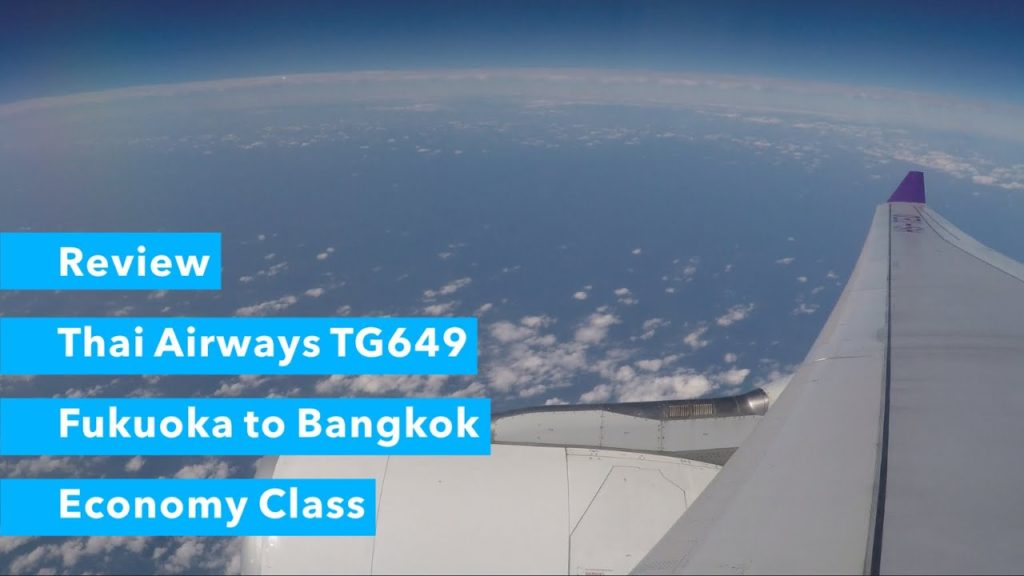 Review Thai Airways TG649 Fukuoka to Bangkok Economy Class