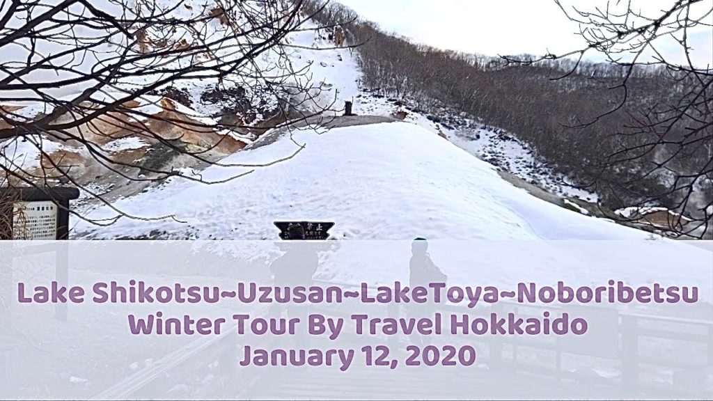 Lake Shikotsu, Uzusan, Lake Toya, Noboribetsu Day Tour