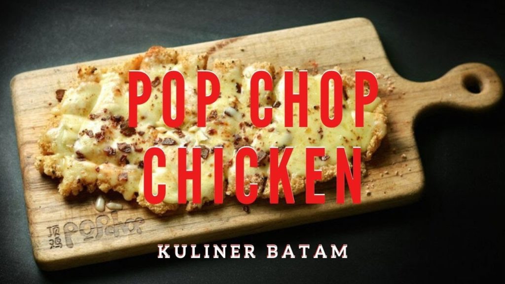 Jajanan Ayam Ala Taiwan  Hadir di Batam | Pop Chop Chicken Mega Mall Batam