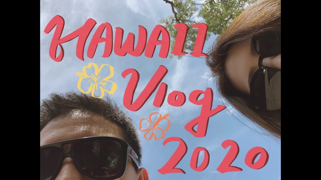 HAWAII trip 2020 | Yvonne Wang & Alex Chin