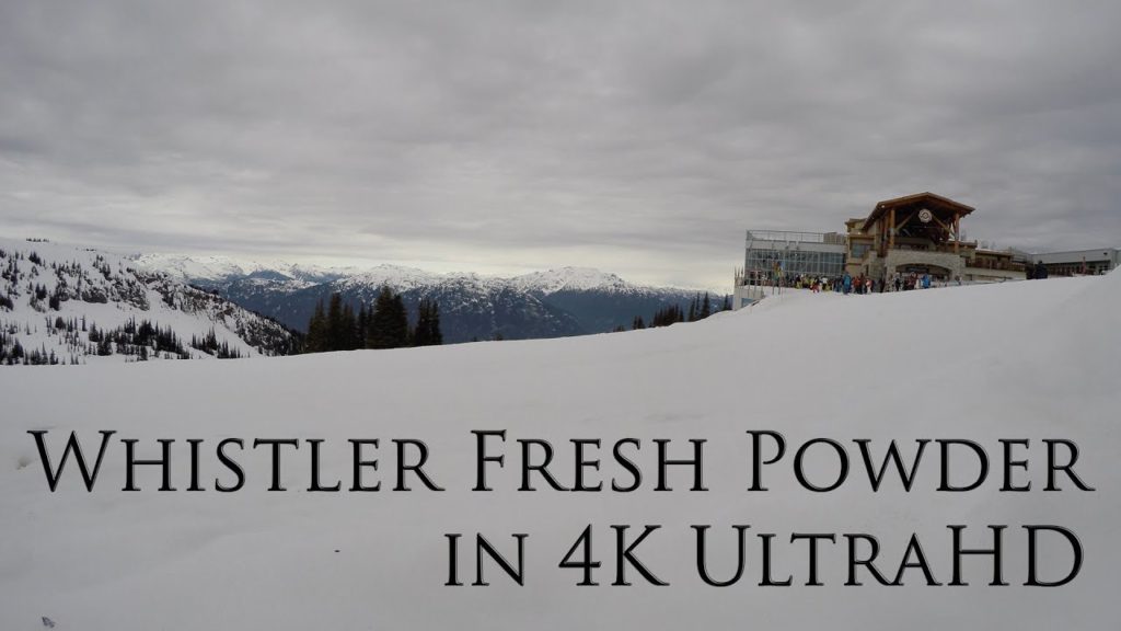 Whistler Fresh Powder in 4K UltraHD
