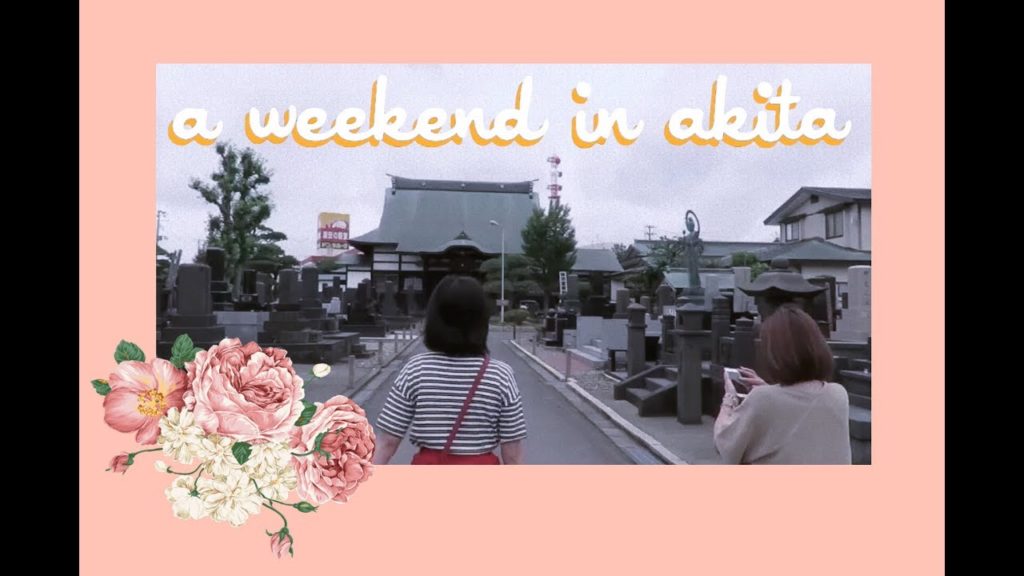 a weekend in akita