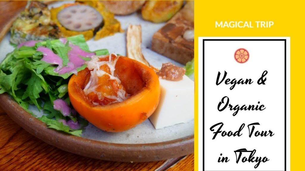 [Tokyo] Vegan & Organic Food Tour