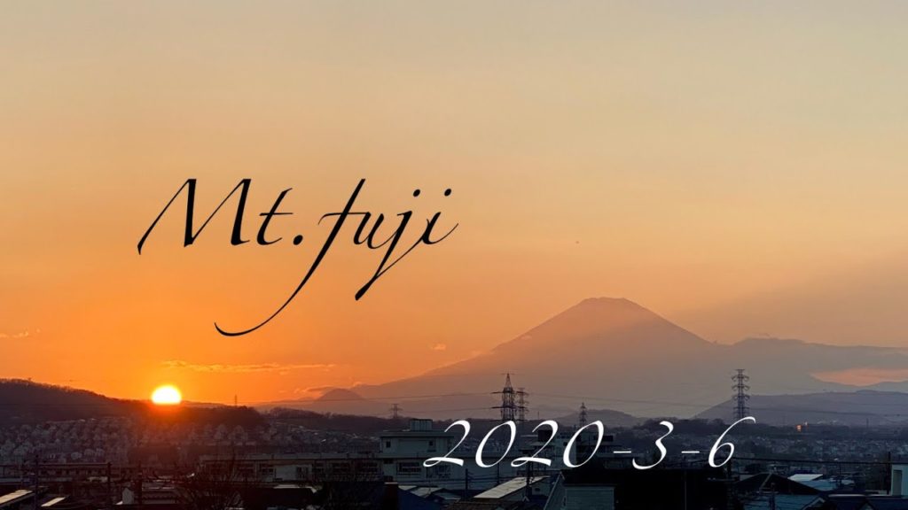 Todays　Mt.fuji　2020-3-6　今日の富士山