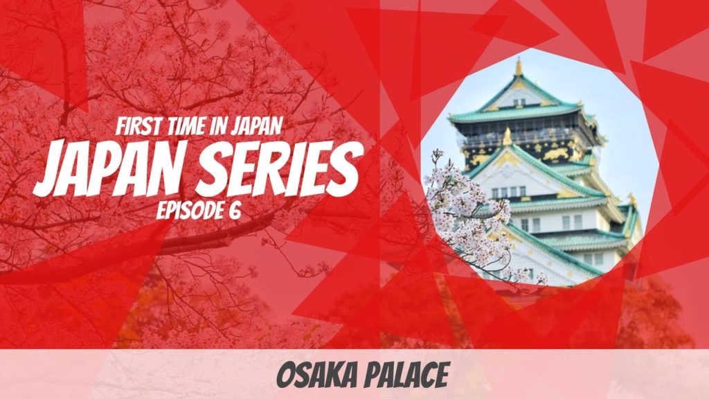 JAPAN SERIES EP6: OSAKA PALACE..IS IT WORTH VISIT??