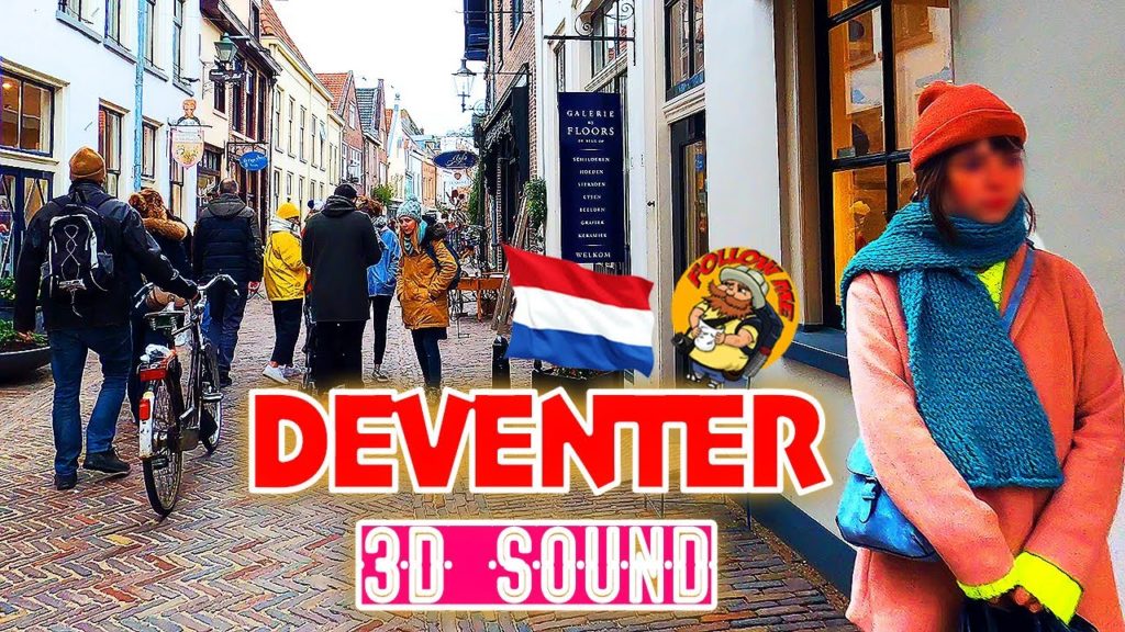 DEVENTER CITY CENTRUM WALKING TOUR (3D Binaural Sound)
