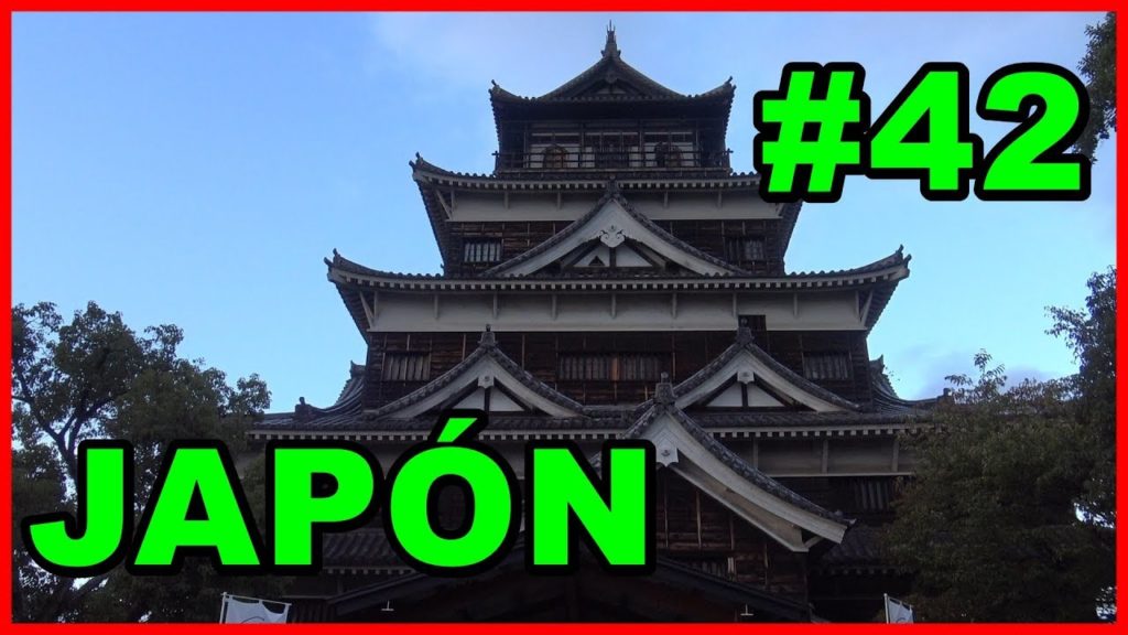 CASTILLO DE HIROSHIMA, TOUR COMPLETO ★ Mustangcillo en Japón CASTILLO DE HIROSHIMA, TOUR COMPLETO ★ Mustangcillo en Japón