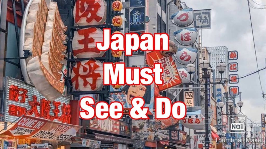 Japan Trip Must see and do