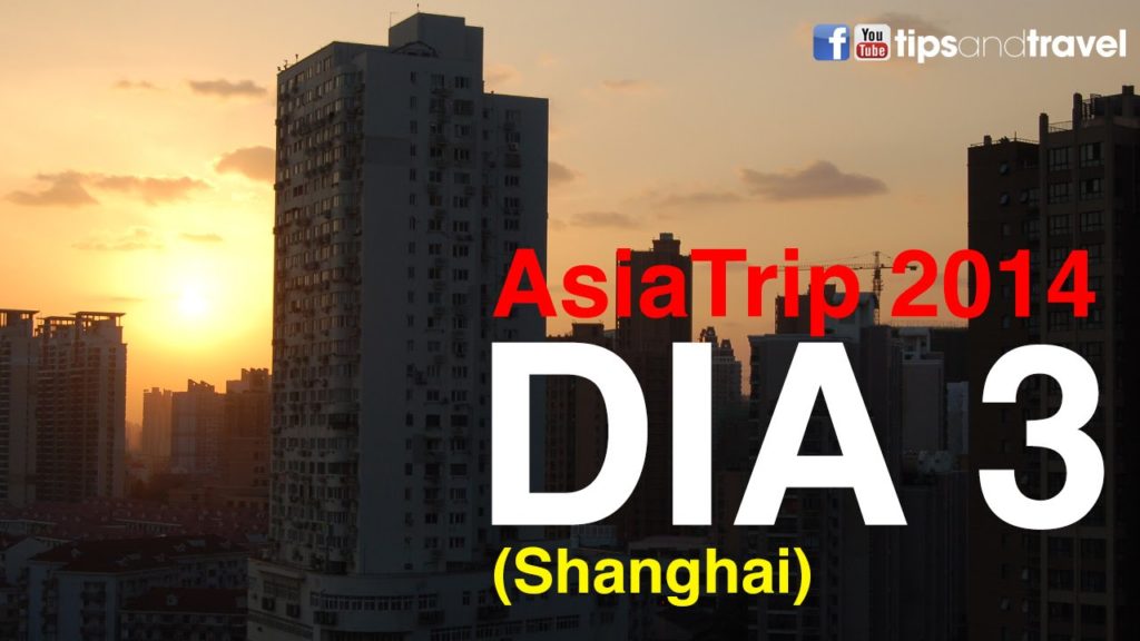 AsiaTrip 2014 – Día 3 City tour Shanghai, China AsiaTrip 2014 - Día 3 City tour Shanghai, China