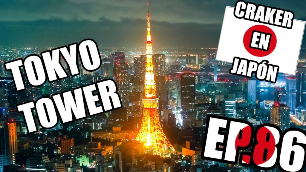 LA TORRE DE TOKYO POR LA NOCHE | Craker en Japón