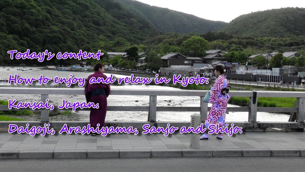 relaxing kyoto trip in Japan (daigoji, arashiyama ,gion , shijo and sanjo)