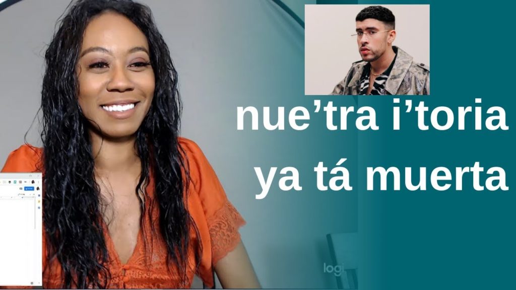 Dominican Spanish / Puerto Rican Spanish Example Using Bad Bunny - Vete & Si Veo a Tu Mama
