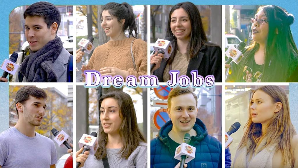 What Dream Jobs do foreigners in Japan want? What Dream Jobs do foreigners in Japan want?
