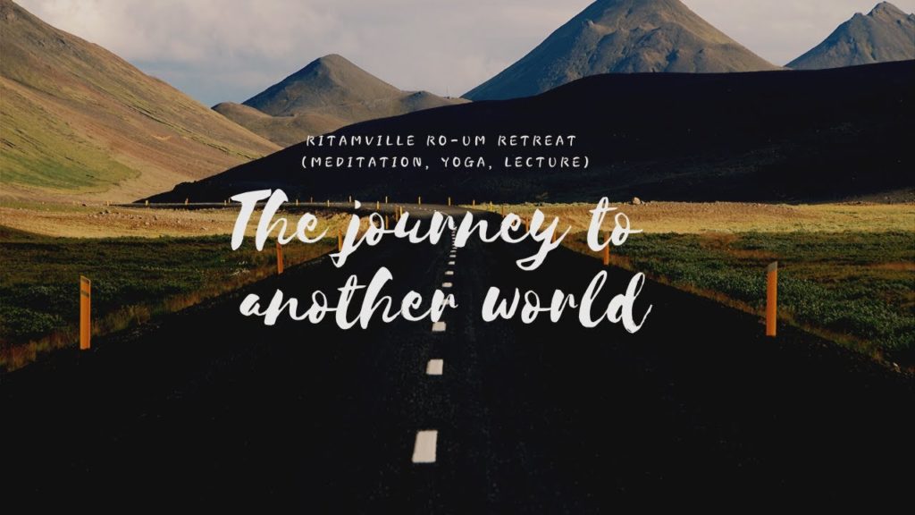 The journey to another world & USA [meditation, yoga, retreat]