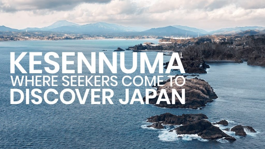 Discover a Deeper Side of Japan | Visit Kesennuma Discover a Deeper Side of Japan | Visit Kesennuma