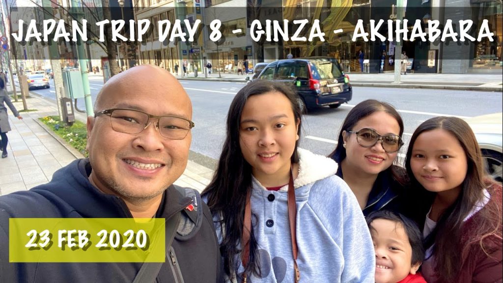 Japan Family Trip - 23 Feb 2020 - Day 8 - Ginza - Akihabara