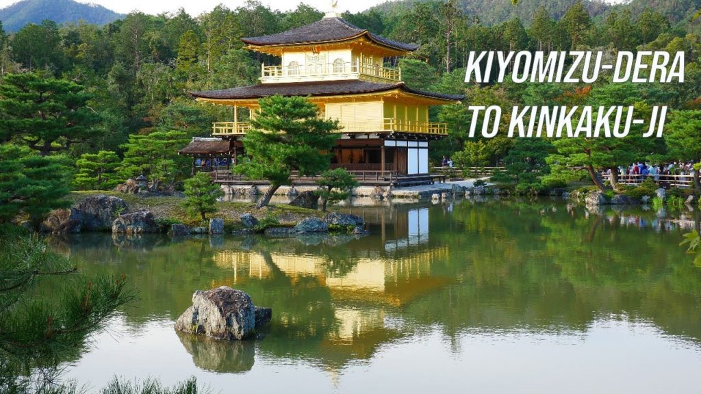 Kiyomizu-dera to Kinkaku-ji | And what to see between them?