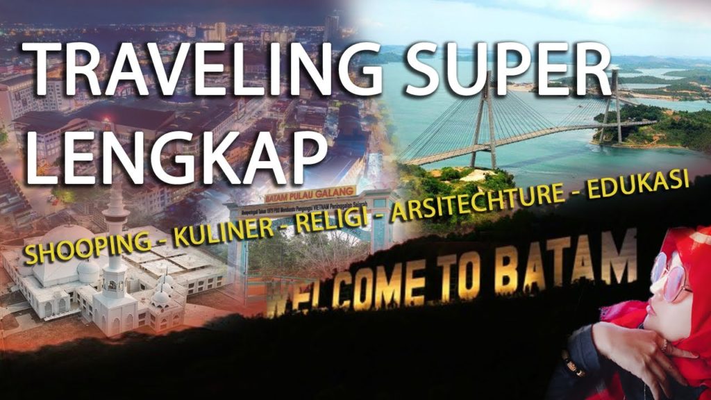 MILLIONS OF TOURIST DESTINATION IN BATAM CITY, INDONESIA