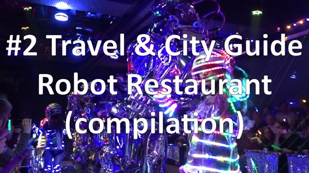 Episode 2 - Robot Restaurant (compilation) | Shinjuku, Tokyo (Travel & City Guide)