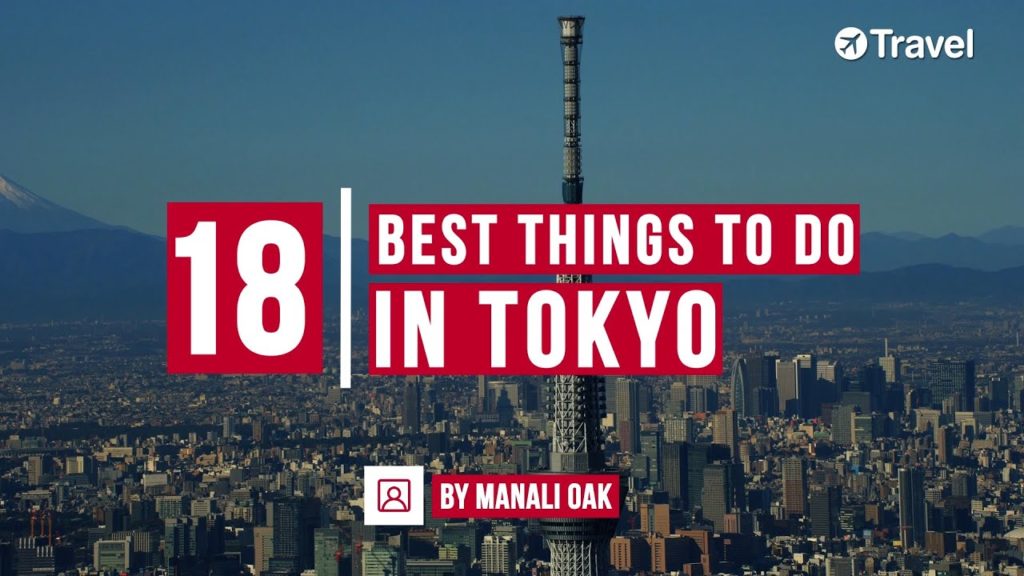18 Best Things to Do in Tokyo