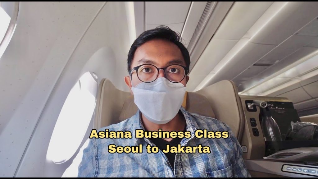 ASIANA BUSINESS CLASS A350 SEOUL TO JAKARTA
