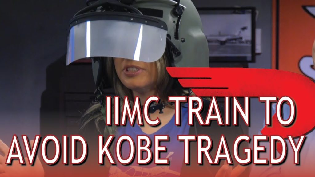How to Train to Avoid Inadvertent IMC Tragedy like Kobe Bryant  InTheHangar Ep 76
