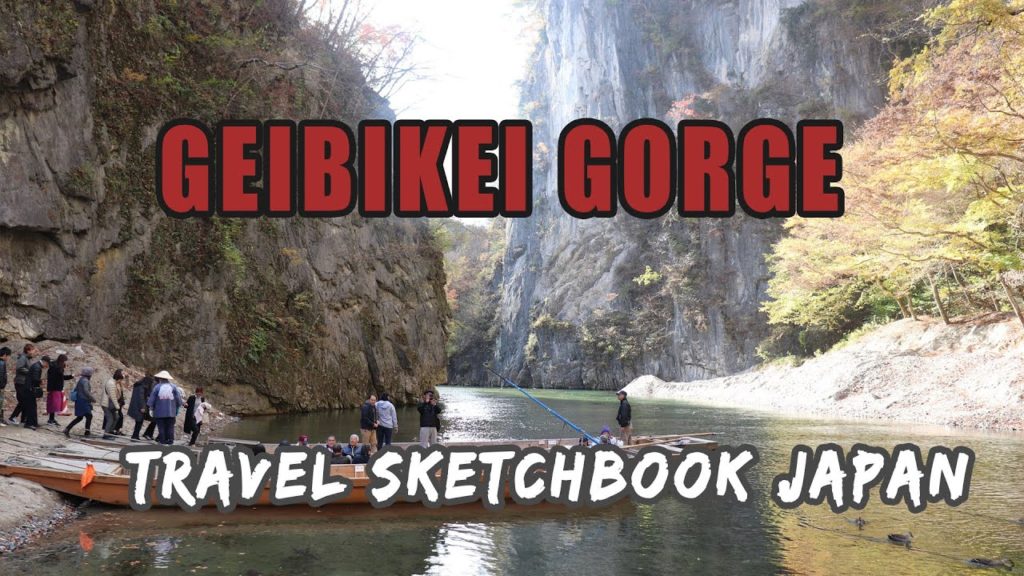 Geibikei Gorge | Travel Sketchbook Japan Part 7