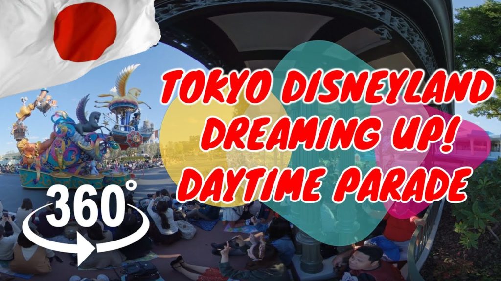 360 video | Tokyo Disneyland | Dreaming up Daytime Parade