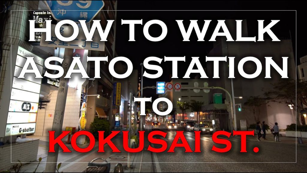 [4K] How to Walk OKINAWA Asato station to Kokusai street
