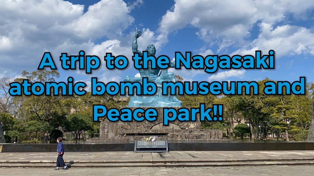 A visit to the Nagasaki Bomb Museum and Peace Park filmed in 4K A visit to the Nagasaki Bomb Museum and Peace Park filmed in 4K