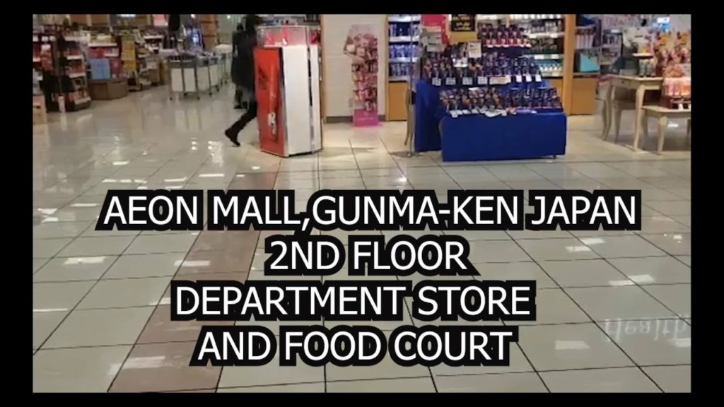 JAPAN TRIP - AEON MALL (2nd floor-Department Store & Food Court)