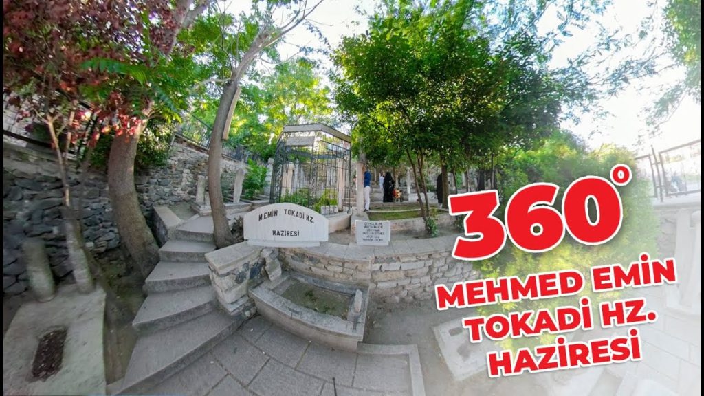 Mehmed Emin Tokadi Hz. Haziresi - 360 VR Video Sanal Turist