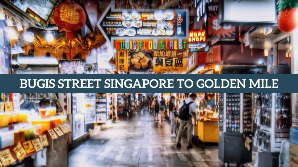 Bugis Street Singapore to Golden Mile Food Centre Singapore Walking Tour (23 March 2020)