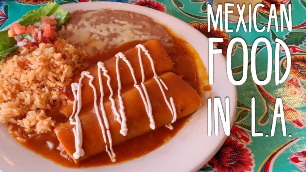 Mexican Food Tour In Los Angeles California Mexican Food Tour In Los Angeles California