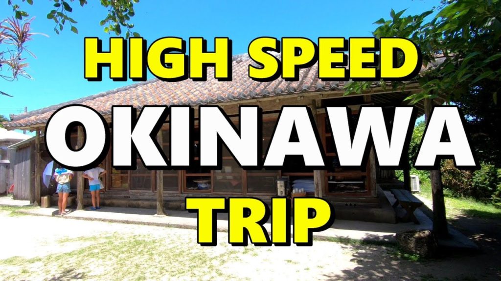 [GoPro] HIGH SPEED OKINAWA TRIP , JAPAN (English Version)