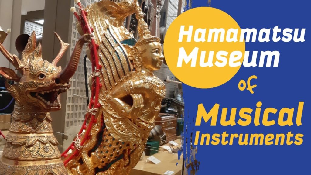 Hamamatsu Museum of Musical Instruments Hamamatsu Museum of Musical Instruments