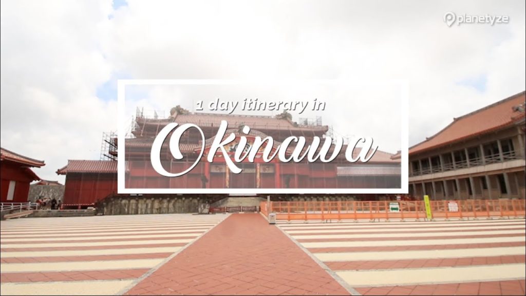Okinawa - 1 Day Itinerary (Shuri Castle,  Kokusai Dori) | Japan Itinerary suggestion