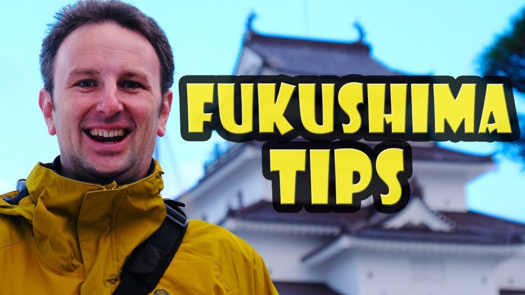 Fukushima Travel Tips: 11 Things to Know Before You Go Fukushima Travel Tips: 11 Things to Know Before You Go