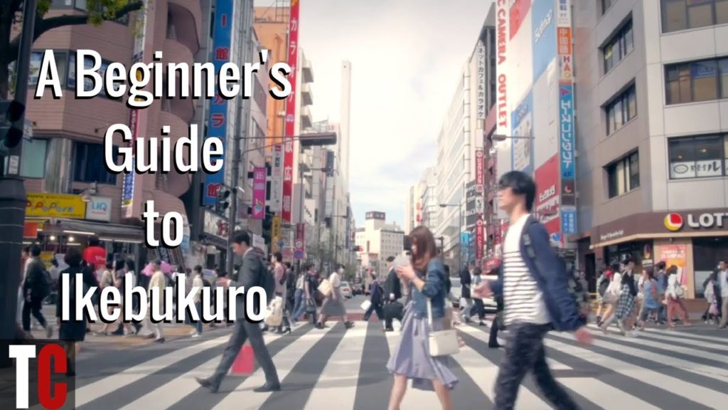 A Beginner's Guide to Ikebukuro