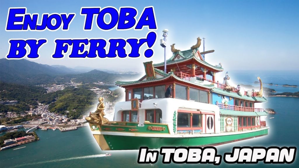 ENJOY TOBA BY FERRYーFerry will make you a wonderful journeyー ENJOY TOBA BY FERRYーFerry will make you a wonderful journeyー