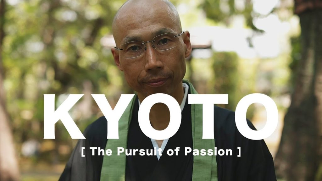 KYOTO - The Pursuit of Passion