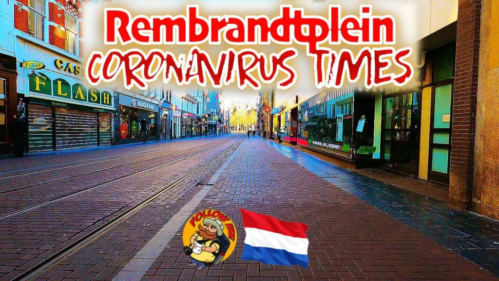 REMBRANDTPLEIN AMSTERDAM TOUR during COVID-19