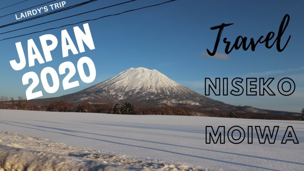 Lairdy's Japan 2020 Travel & Niseko Moiwa Part 1