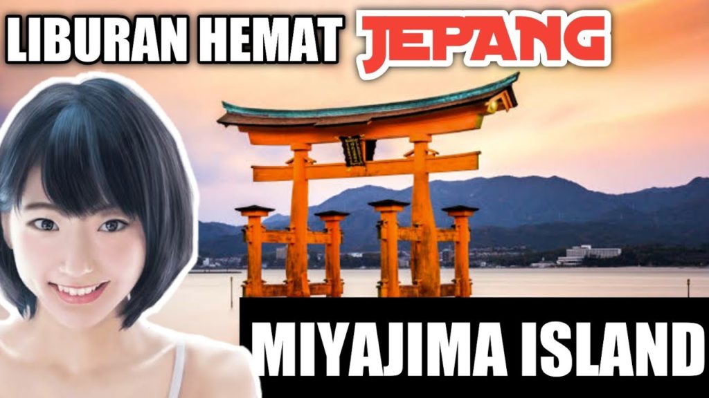 VLOG LIBURAN HEMAT JEPANG | WISATA DI MIYAJIMA ISLAND NAIK JR WEST