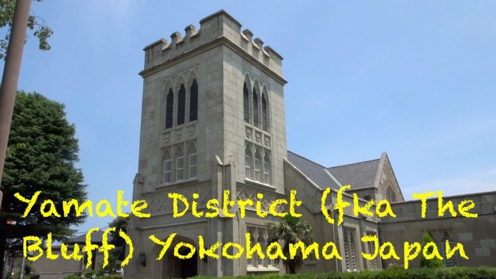 Been to Yamate District ( aka The Bluff ) in Yokohama Japan?