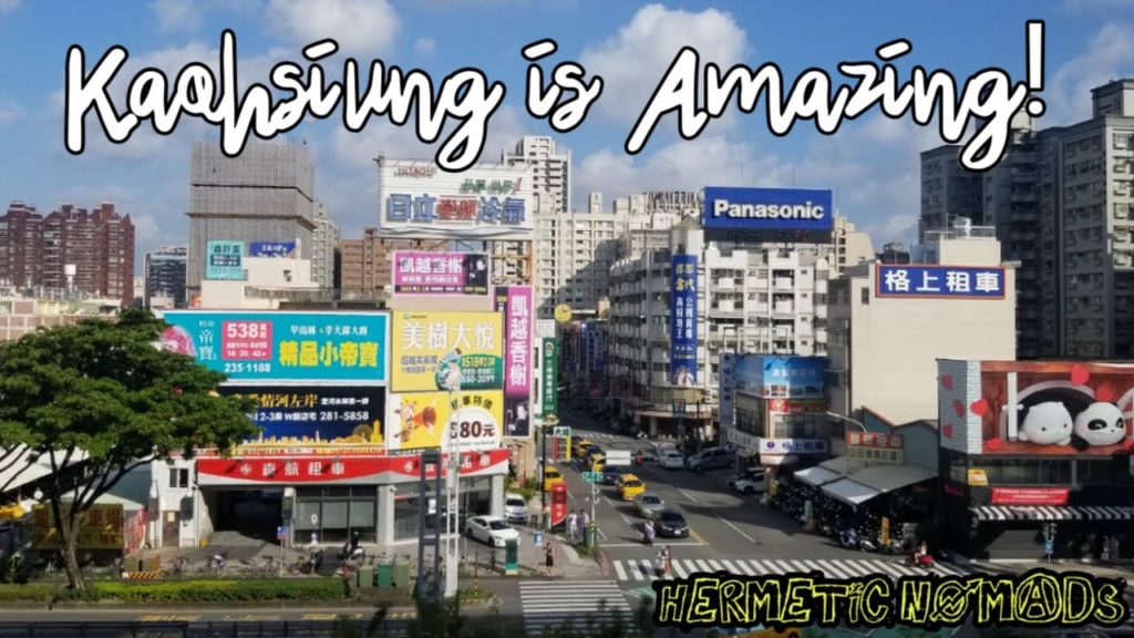 EXPLORING BEAUTIFUL KAOHSIUNG, TAIWAN (CITY STREETS AND MARKET)