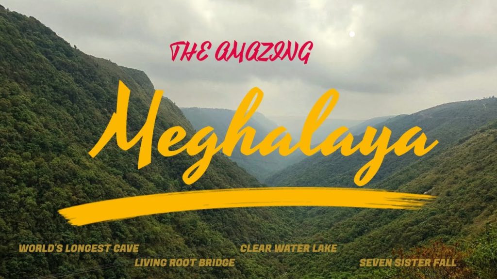 Meghalaya - The Land of Clouds | Tourist Places to Visit